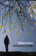 Máshol. Catherine Smith - Otherwhere. Catherine Smith