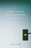 Ítéletalkotás és döntéshozatal: A laboratóriumban és a világban - Judgment and Decision-Making: In the Lab and the World