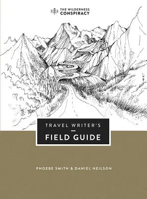 Az utazási író terepkalauza - Travel Writer's Field Guide