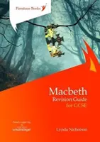 Macbeth: Macbeth: Revíziós útmutató a GCSE-hez - Macbeth: Revision Guide for GCSE