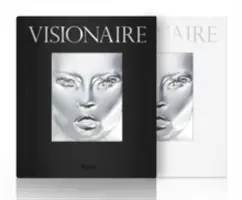 Visionaire: Élmények a művészetben és a divatban - Visionaire: Experiences in Art and Fashion