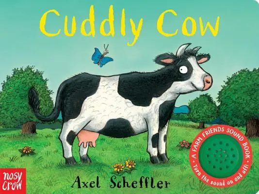 Cuddly Cow: A Farm Friends Sound Book