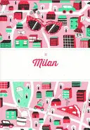 Citix60: Milánó: 60 alkotó mutatja meg a város legjobbjait - Citix60: Milan: 60 Creatives Show You the Best of the City