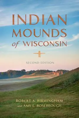 Wisconsin indián dombjai - Indian Mounds of Wisconsin