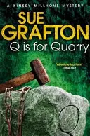 Q mint Quarry - Q is for Quarry