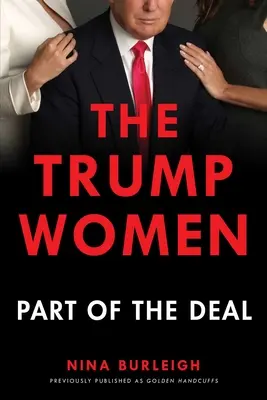 A Trump-nők: Trump: Az alku része - The Trump Women: Part of the Deal