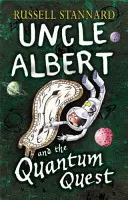 Albert bácsi és a kvantumkutatás - Uncle Albert and the Quantum Quest