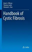 A cisztás fibrózis kézikönyve - Handbook of Cystic Fibrosis