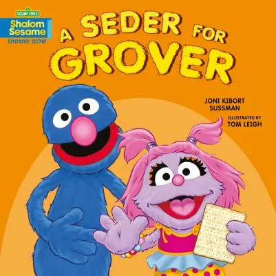 Széder Grover számára - A Seder for Grover