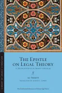 A jogelméletről szóló levél: Al-Szafi'i Riszalah című művének fordítása - The Epistle on Legal Theory: A Translation of Al-Shafi'i's Risalah