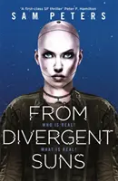 Az eltérő napoktól: Könyv 3. - From Divergent Suns: Book 3