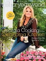 Georgia Cooking in an Oklahoma Kitchen: Receptek a családomtól a tiédnek - Georgia Cooking in an Oklahoma Kitchen: Recipes from My Family to Yours