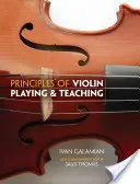 A hegedűjáték és a hegedűtanítás alapelvei - Principles of Violin Playing and Teaching