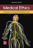 Orvosi etika: Úttörő esetek beszámolói - Medical Ethics: Accounts of Ground-Breaking Cases