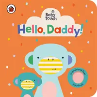 Baby Touch: Helló, apuci! - Baby Touch: Hello, Daddy!