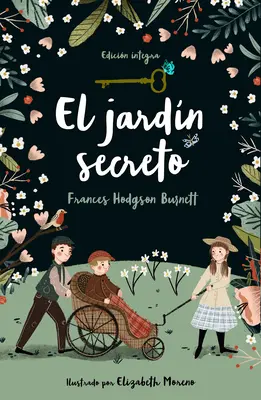 El Jardn Secreto / A titkos kert - El Jardn Secreto / The Secret Garden