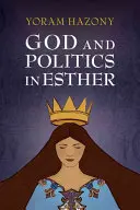 Isten és politika Eszterben - God and Politics in Esther