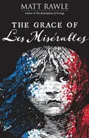 A Nyomorultak kegyelme - The Grace of Les Miserables