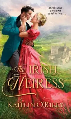 Az ír örökösnő - The Irish Heiress