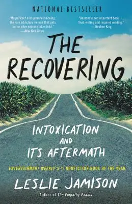 A felépülő: Mámor és annak utóhatásai - The Recovering: Intoxication and Its Aftermath