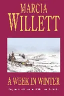 Hét télen - Megható történet egy nyugati ország zűrzavaros családjáról - Week in Winter - A moving tale of a family in turmoil in the West Country