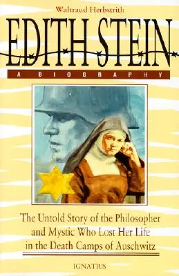 Edith Stein, egy életrajz - Edith Stein, a Biography