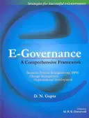 E-kormányzás: Átfogó keretrendszer - E-Governance: A Comprehensive Framework