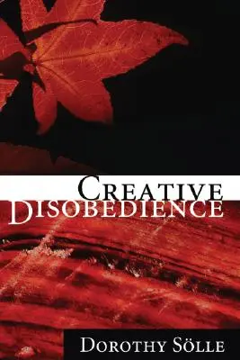 Kreatív engedetlenség - Creative Disobedience