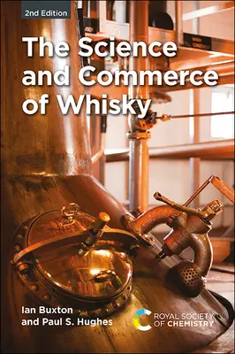 A whisky tudománya és kereskedelme - The Science and Commerce of Whisky