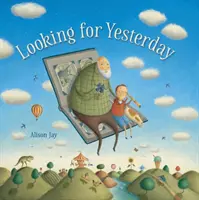 Looking for Yesterday - Looking For Yesterday