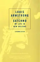 Satchmo: My Life in New Orleans