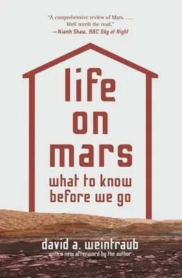 Život na Marsu: Co vědět, než se tam vydáme? - Life on Mars: What to Know Before We Go