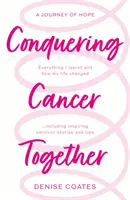 Együtt győzzük le a rákot - Conquering Cancer Together