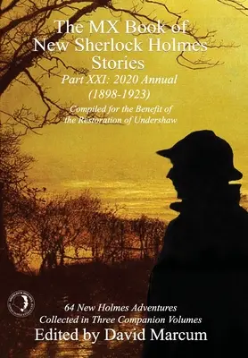 The MX Book of New Sherlock Holmes Stories XXI. rész: 2020 Annual (1898-1923) - The MX Book of New Sherlock Holmes Stories Part XXI: 2020 Annual (1898-1923)