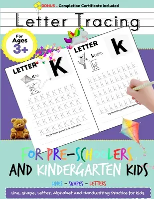 Betűkövetés óvodásoknak és kisiskolásoknak: Alphabet Handwriting Practice for Kids 3 - 5 to Practice Pen Control, Line Tracing, Letters, a - Letter Tracing For Pre-Schoolers and Kindergarten Kids: Alphabet Handwriting Practice for Kids 3 - 5 to Practice Pen Control, Line Tracing, Letters, a