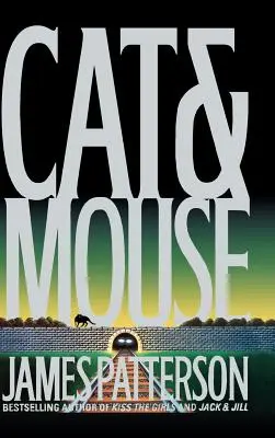Macska és egér (New York Times bestseller) - Cat & Mouse (New York Times Bestseller)