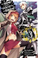 Is It Wrong to Try to Get Up Girls in a Dungeon?, Vol. 3 (Manga) - Is It Wrong to Try to Pick Up Girls in a Dungeon?, Vol. 3 (Manga)