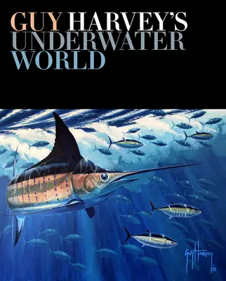 Guy Harvey víz alatti világa - Guy Harvey's Underwater World