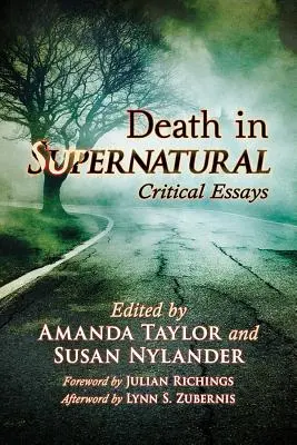 Halál a természetfelettiben: Critical Essays - Death in Supernatural: Critical Essays