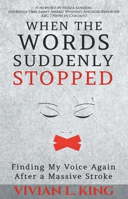 Amikor a szavak hirtelen megálltak: Újra megtaláltam a hangomat egy súlyos agyvérzés után - When the Words Suddenly Stopped: Finding My Voice Again After a Massive Stroke