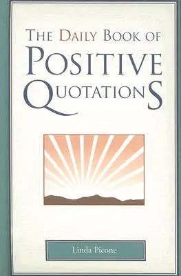 Pozitív idézetek napi könyve - Daily Book of Positive Quotations