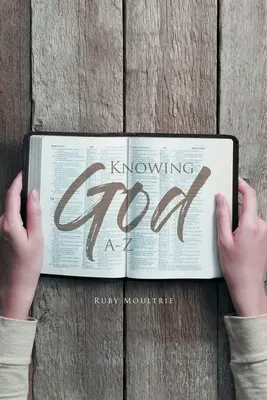 Isten ismerete A-Z - Knowing God A-Z