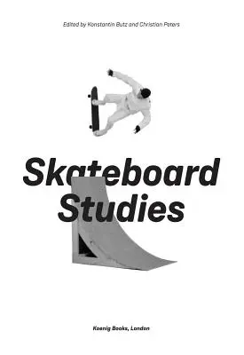 Gördeszkás tanulmányok - Skateboard Studies