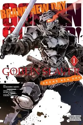 Goblin Slayer: Goblins: Brand New Day, Vol. 1 - Goblin Slayer: Brand New Day, Vol. 1