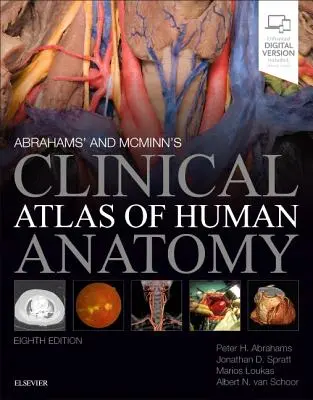 Abrahams' és McMinn's Clinical Atlas of Human Anatomy (Az emberi anatómia klinikai atlasza) - Abrahams' and McMinn's Clinical Atlas of Human Anatomy