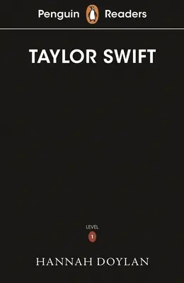 Penguin Readers 1. szint: Taylor Swift - Penguin Readers Level 1: Taylor Swift