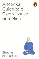 Monk's Guide to a Clean House and Mind