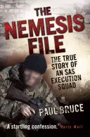 The Nemesis File: Az SAS kivégzőosztagának igaz története - The Nemesis File: The True Story of an SAS Execution Squad