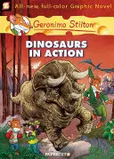 Geronimo Stilton Graphic Novels #7: Dinoszauruszok akcióban! - Geronimo Stilton Graphic Novels #7: Dinosaurs in Action!