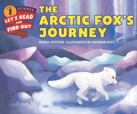 A sarki róka utazása - The Arctic Fox's Journey